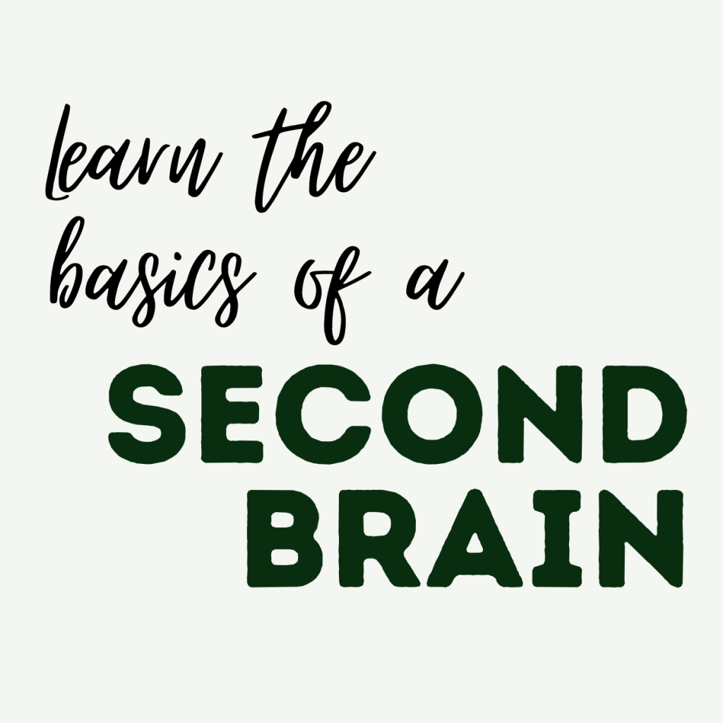 How to Build a Second Brain